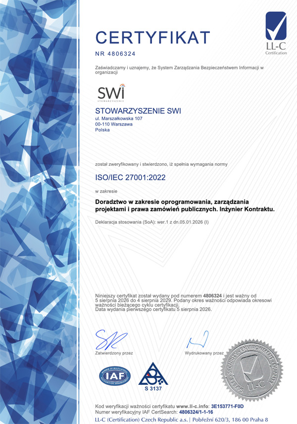 Certyfikat ISO/IEC 27001:2022 nr 4806324 wydany Stowarzyszeniu SWI przez LL-C Certification, ważny do 4 sierpnia 2029 r.